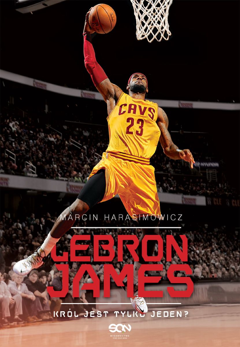 Książka LeBron James. Król jest tylko jeden?