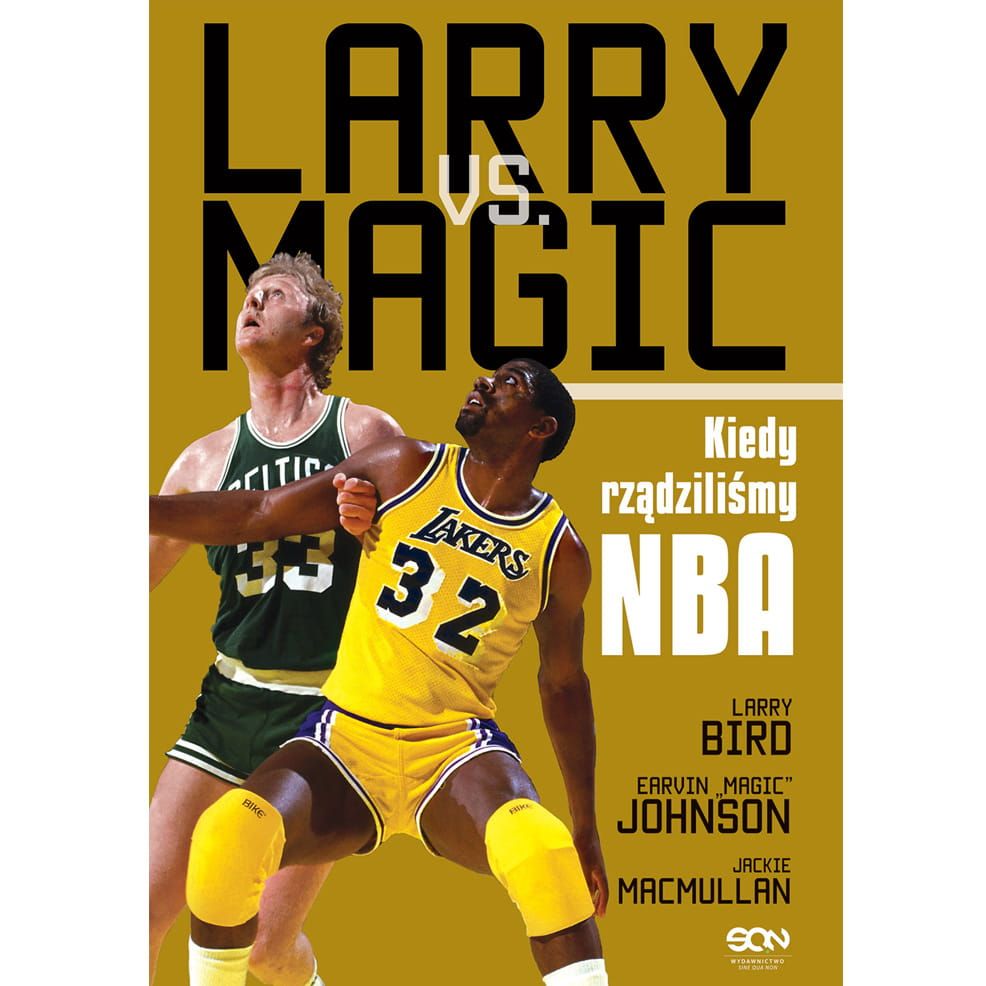 Larry vs Magic. Kiedy rządziliśmy NBA 